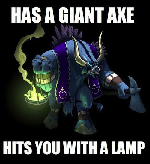 has a giant axe hits you with a lamp