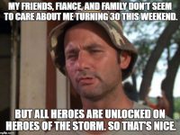 my friends, fiance and family don't seem to care